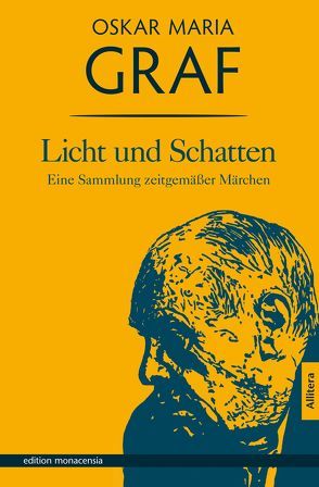 Licht und Schatten von Graf,  Oskar Maria