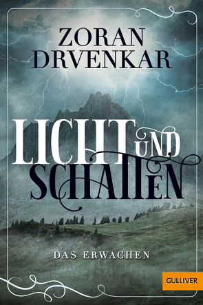 Licht und Schatten von Drvenkar,  Zoran