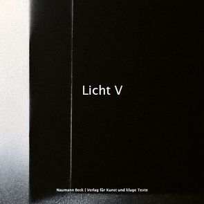 Licht V von Beck,  Mathias, Naumann,  Christopher