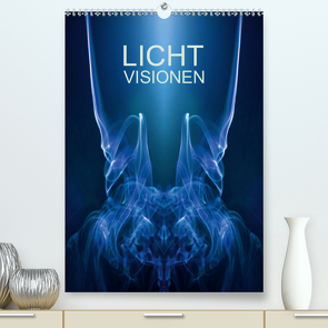 Licht Visionen (Premium, hochwertiger DIN A2 Wandkalender 2020, Kunstdruck in Hochglanz) von Gorcica,  Markus