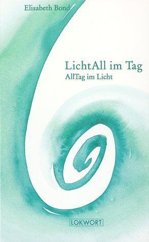 LichtAll im Tag von Bond,  Elisabeth