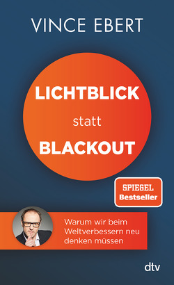 Lichtblick statt Blackout von Ebert,  Vince