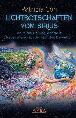 LICHTBOTSCHAFTEN VOM SIRIUS von Cori,  Patricia