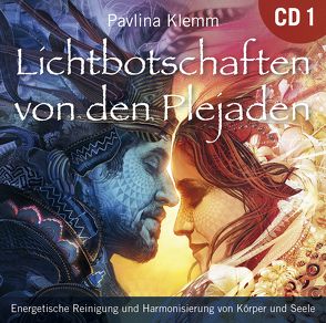 Lichtbotschaften von den Plejaden [Übungs-CD 1] von Klemm,  Pavlina