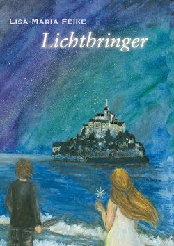 Lichtbringer von Feike,  Lisa-Maria