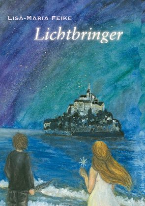 Lichtbringer von Feike,  Lisa-Maria