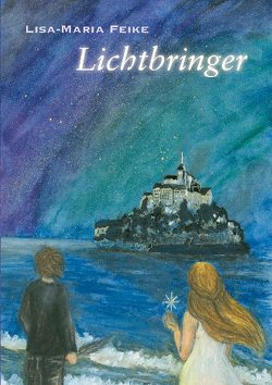 Lichtbringer von Feike,  Lisa-Maria