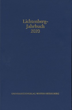 Lichtenberg-Jahrbuch 2020 von Achenbach,  Bernd, Joost,  Ulrich, Moennighoff,  Burkhard, Promies,  Wolfgang, Spicker,  Friedemann