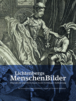 Lichtenbergs MenschenBilder von Eudell,  Demetrius L., Hünniger,  Dominik