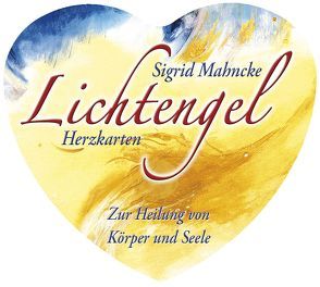 Lichtengel von Mahncke,  Sigrid