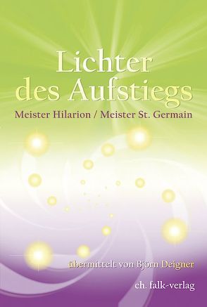 Lichter des Aufstiegs von Deigner,  Björn