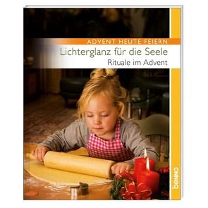 Geschenkheft »Lichterglanz für die Seele« von Bauch,  Volker, Radziwon,  Maria