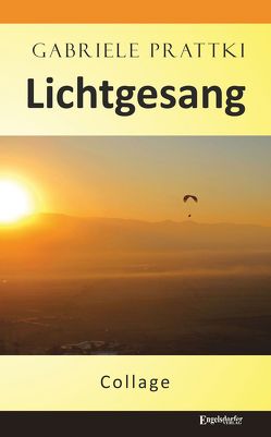 Lichtgesang von Prattki,  Gabriele