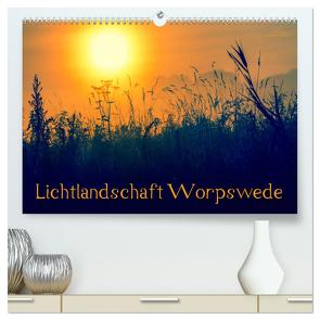 Lichtlandschaft Worpswede (hochwertiger Premium Wandkalender 2024 DIN A2 quer), Kunstdruck in Hochglanz von Adam,  Ulrike