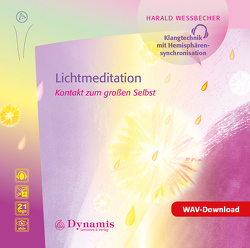 Lichtmeditation von Wessbecher,  Harald