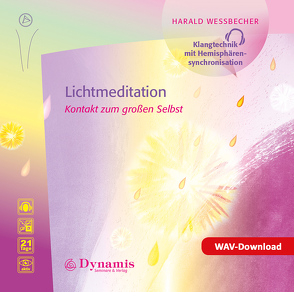 Lichtmeditation von Wessbecher,  Harald