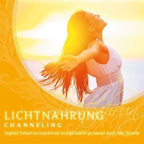 Lichtnahrung von Teroerde,  Gaby, Trebuch,  Siegfried