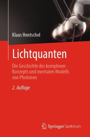 Lichtquanten von Hentschel,  Klaus