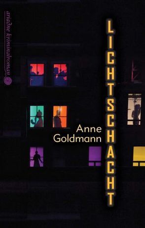 Lichtschacht von Goldmann,  Anne