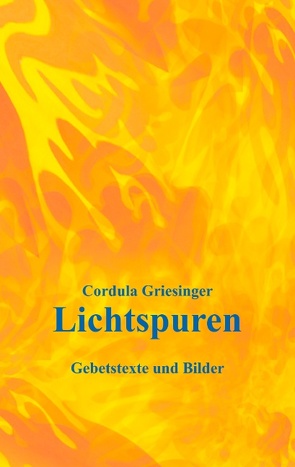 Lichtspuren von Griesinger,  Cordula