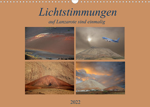 Lichtstimmungen auf Lanzarote sind einmalig. (Wandkalender 2022 DIN A3 quer) von Rufotos