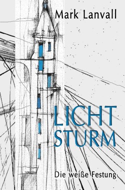 Lichtsturm von Lanvall,  Mark