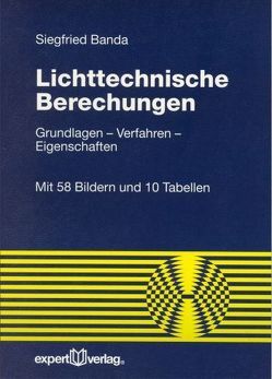 Lichttechnische Berechnungen von Banda,  Siegfried