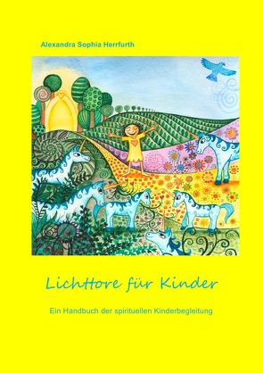 Lichttore für Kinder von Herrfurth,  Alexandra Sophia