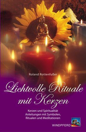 Lichtvolle Magie mit Kerzen von Rottenfusser,  Roland