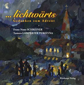 lichtwärts von Lamperter Yurievna,  Tamara, Schreiner,  Franz Nono