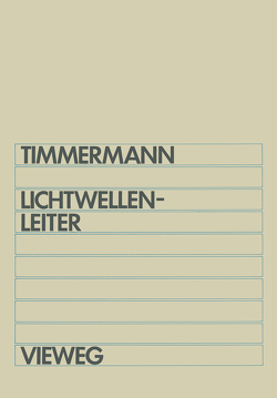 Lichtwellenleiter von Timmermann,  Claus-Christian