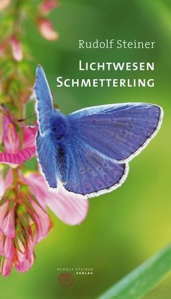 Lichtwesen Schmetterling von Hoerner,  Wilhelm, Rudolf,  Steiner