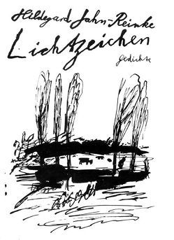 Lichtzeichen von Grüttner,  Roswitha, Jahn-Reinke,  Hildegard, Müller,  Arnim