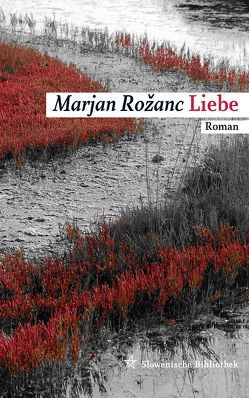 Liebe von Rožanc,  Marjan