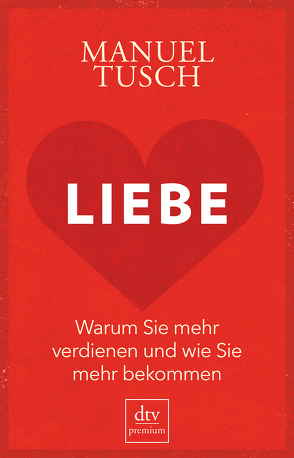 Liebe von Tusch,  Manuel