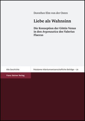 Liebe als Wahnsinn von Elm von der Osten,  Dorothee