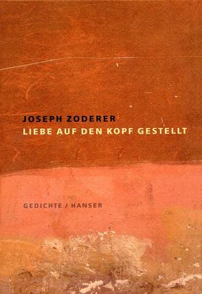 Liebe auf den Kopf gestellt von Zoderer,  Joseph