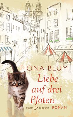 Liebe auf drei Pfoten von Blum,  Fiona