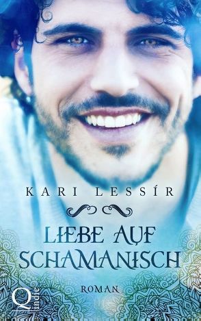 Liebe auf Schamanisch von Lessir,  Kari