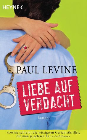 Liebe auf Verdacht von Levine,  Paul, Pilz,  Usch