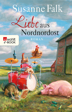 Liebe aus Nordnordost von Falk,  Susanne