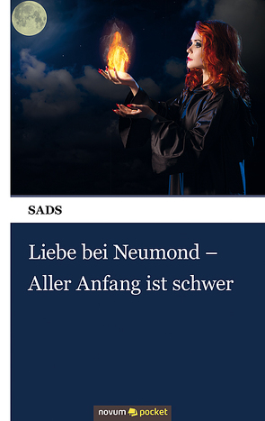 Liebe bei Neumond – Aller Anfang ist schwer von SADS