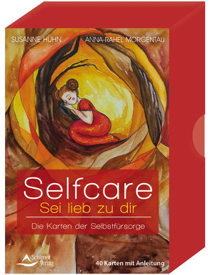 Selfcare – Sei lieb zu dir – Die Karten der Selbstfürsorge von Hühn,  Susanne, Morgentau,  Anna-Rahel