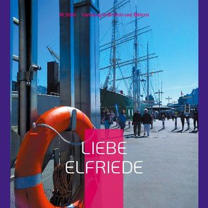 Liebe Elfriede von Stahl,  Martina