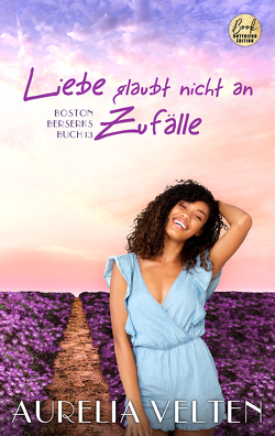 Liebe glaubt nicht an Zufälle von Velten,  Aurelia