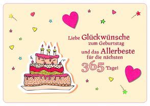 Liebe Glückwünsche zum Geburtstag und das Allerbeste für die nächsten 365 Tage! von Engeln,  Reinhard