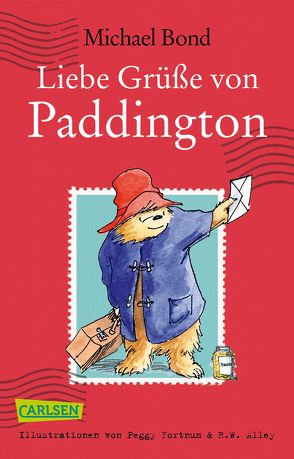 Liebe Grüße von Paddington von Alley,  R.W., Bond,  Michael, Fortnum,  Peggy, Kröll,  Tatjana