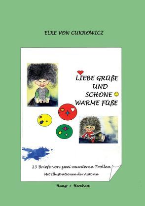 Liebe Grüße und Schöne Warme Füße von Cukrowicz,  Elke von