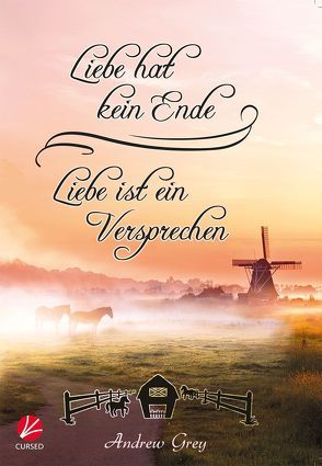 Liebe hat kein Ende – Liebe ist ein Versprechen von Brooks,  T.N., Grey,  Andrew