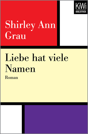 Liebe hat viele Namen von Grau,  Shirley Ann, Peterich,  Werner